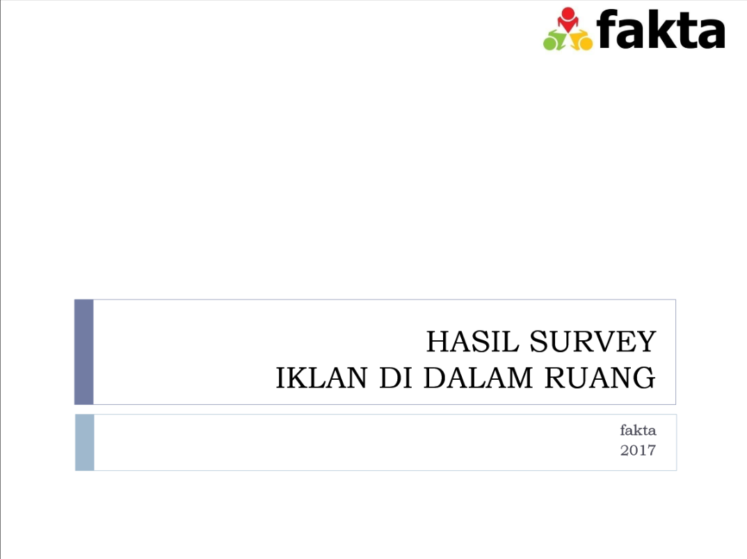 Survey Iklan Di Dalam Ruang di Jakarta 2017