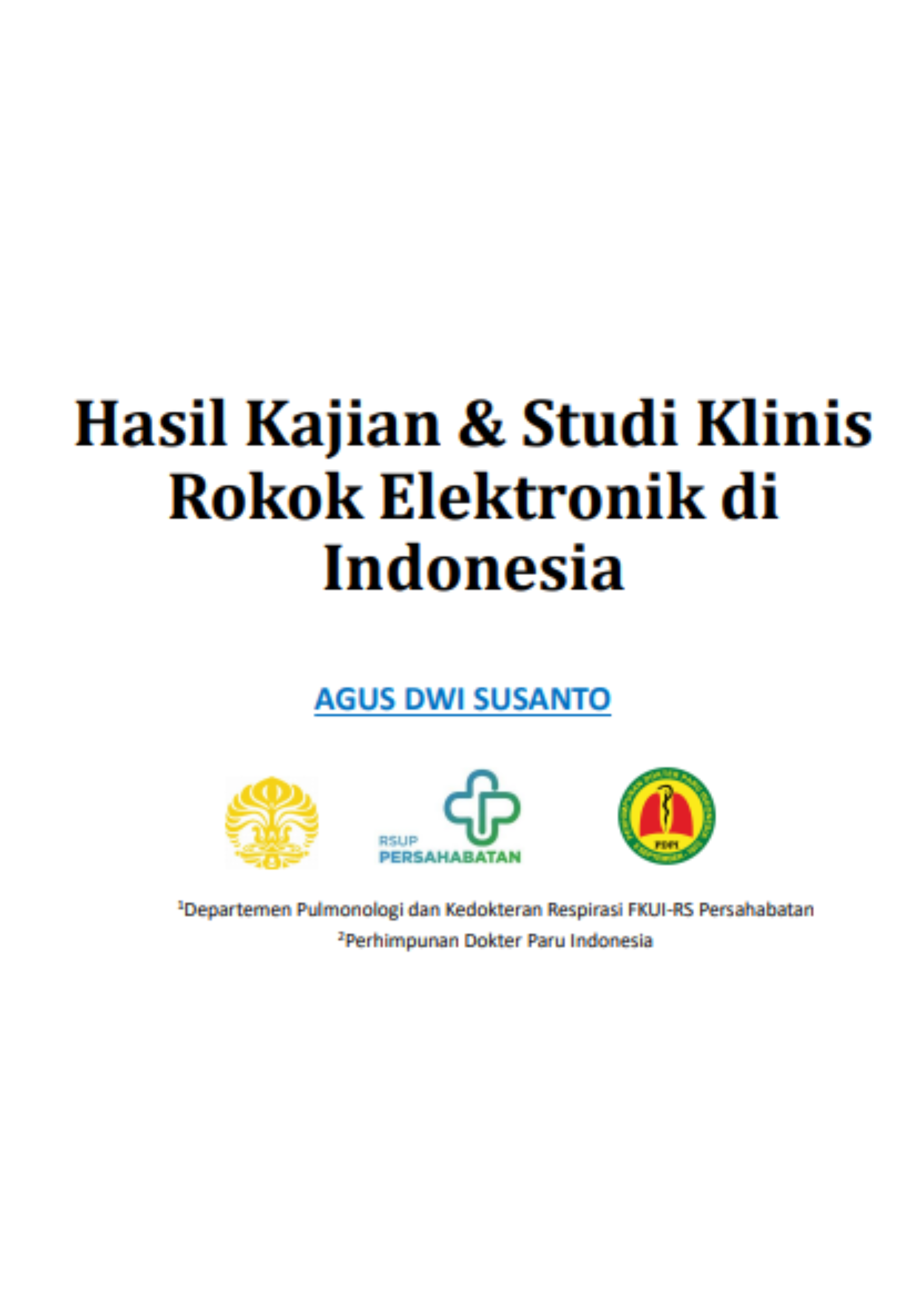 Hasil Kajian & Studi Klinis Rokok Elektronik di Indonnesia