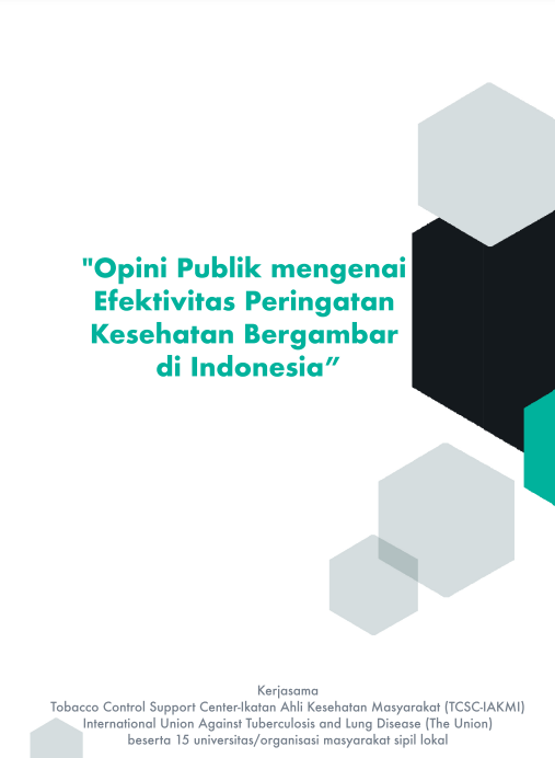 “Opini Publik mengenai Efektivitas Peringatan Kesehatan Bergambar diIndonesia”