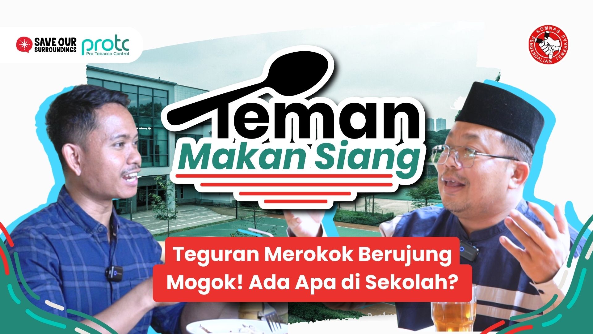 Menanggapi Isu Kawasan Tanpa Rokok di Sekolah dan Kasus Mogok Siswa di Lebak